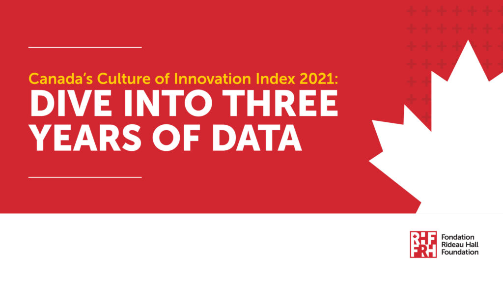 Let’s build on the momentum of our Culture of Innovation Rideau Hall Foundation